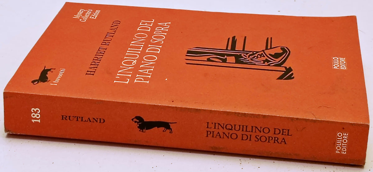 L'inquilino del piano di sopra- Harriet Rutland- Polillo I Bassotti- 1a ed.- XFS
