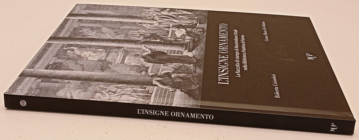 L'insigne ornamento Biblioteca Palatina Parma- Cristofori De Rubeis- MUP- YFS888