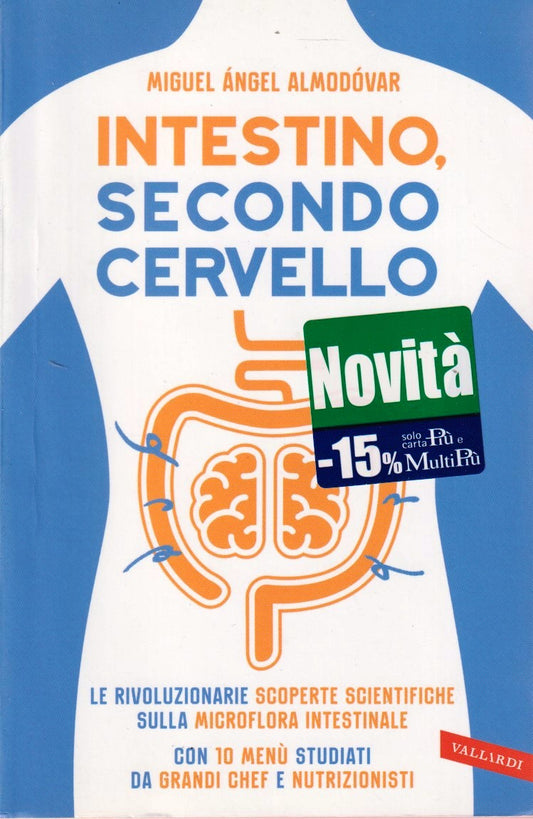 Intestino secondo cervello - Miguel Angel Almodovar - Vallardi - 1a ed. - ZFS12