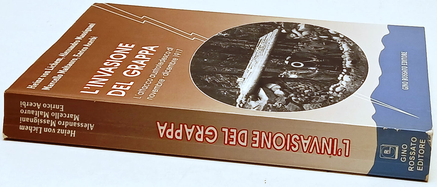 L'invasipne del grappa - von Lichem Massignani - Gino Rossato- 1a ed.- ZFS235