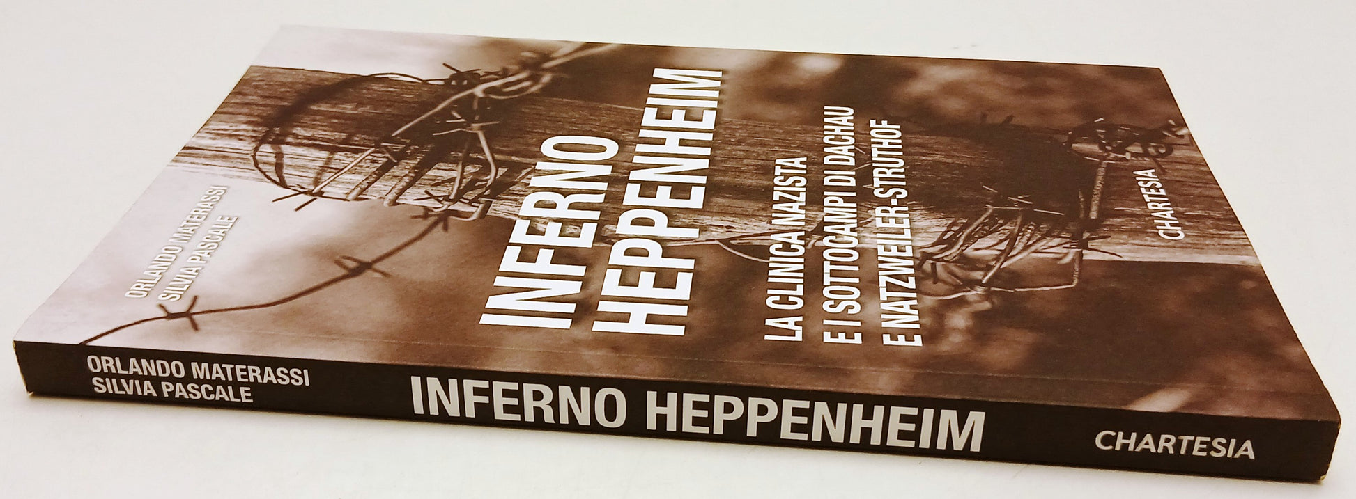 Inferno Heppenheim Dachau - Materassi Pascale - Chartesia - 1a ed. - XFS218