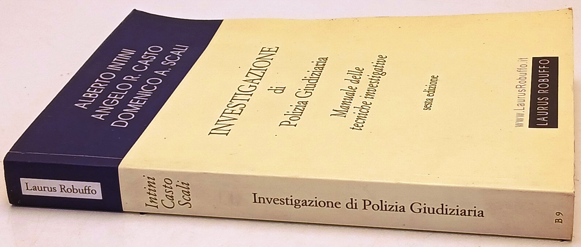 Investigazione di Polizia Giudiziaria- Intino CastoScali- Laurus Robuffo- ZFS229