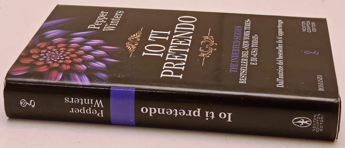 Io ti pretendo - Pepper Winters - Newton Anagramma - 1a ed. - ZFS279