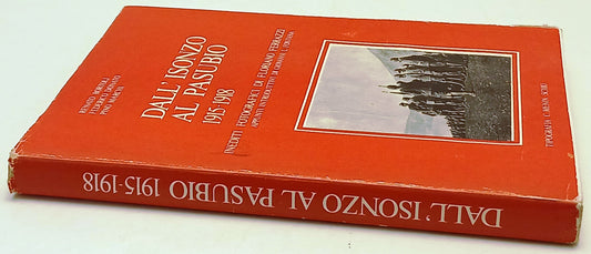 Dall'Isonzo al Pasubio 1915-1918 - Bortoli Donato Marchi - Menin- 1a ed.- ZFS237
