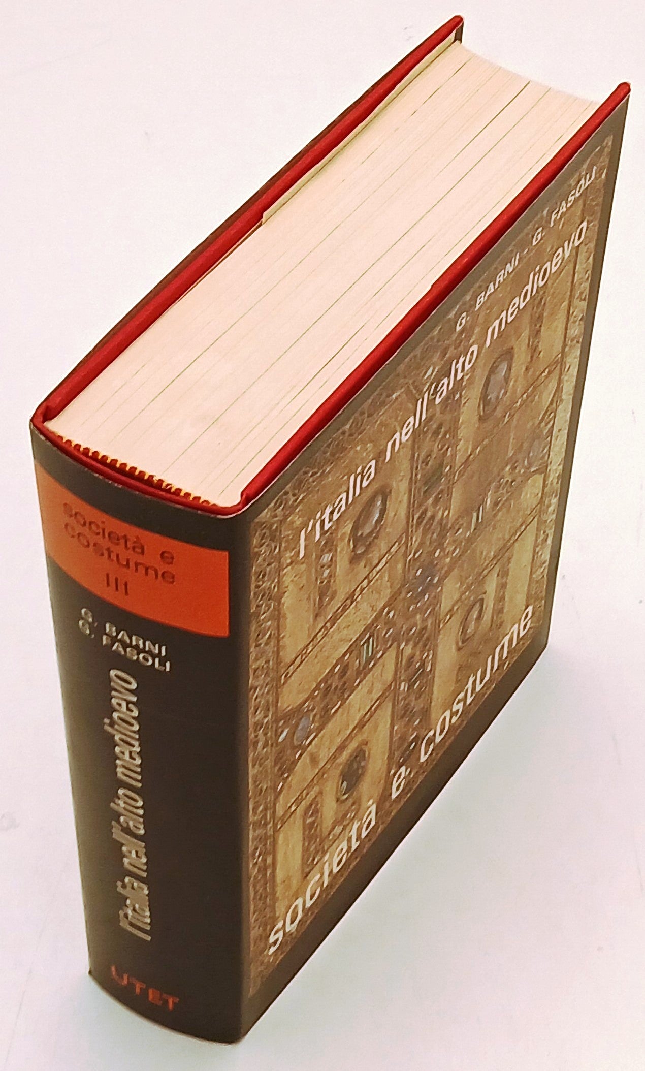 L'Italia dell'Alto Medioevo Societa' costume- Barni Fasoli- UTET- 1a ed.- YFS122
