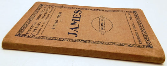 James n.4- Silvio Tissi- Athena Piccola Biblioteca di Coltura Filosofica- ZFS223