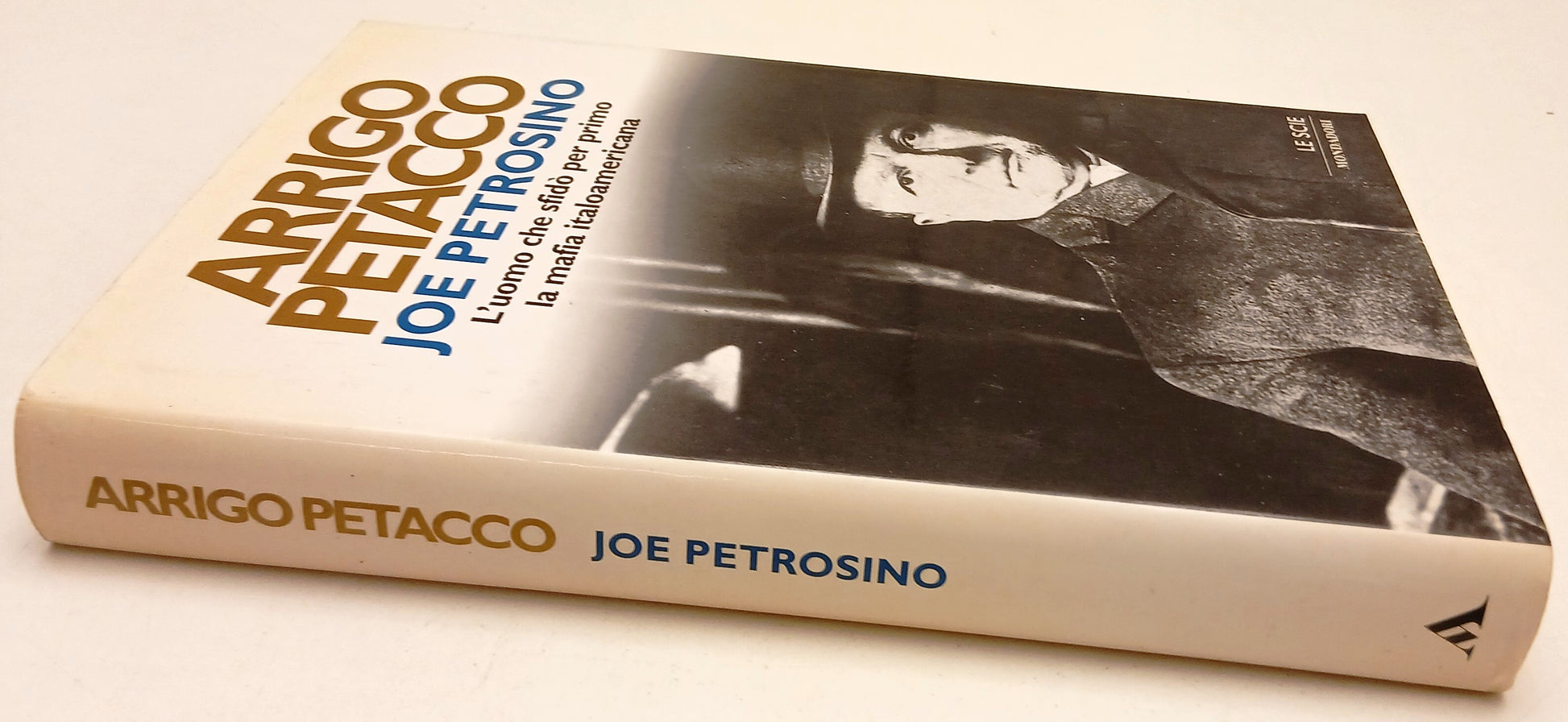 Joe Petrosino - Arrigo Petacco - Mondadori Le scie - 1a ed. - ZFS95