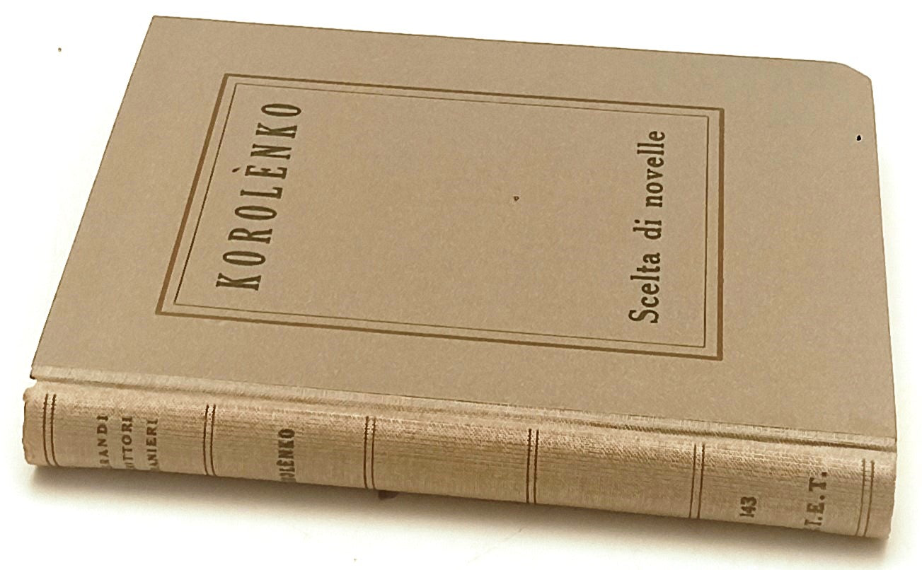 LN- SCELTA DI NOVELLE - KOROLENKO - UTET --- 1950 - CS - XFS145