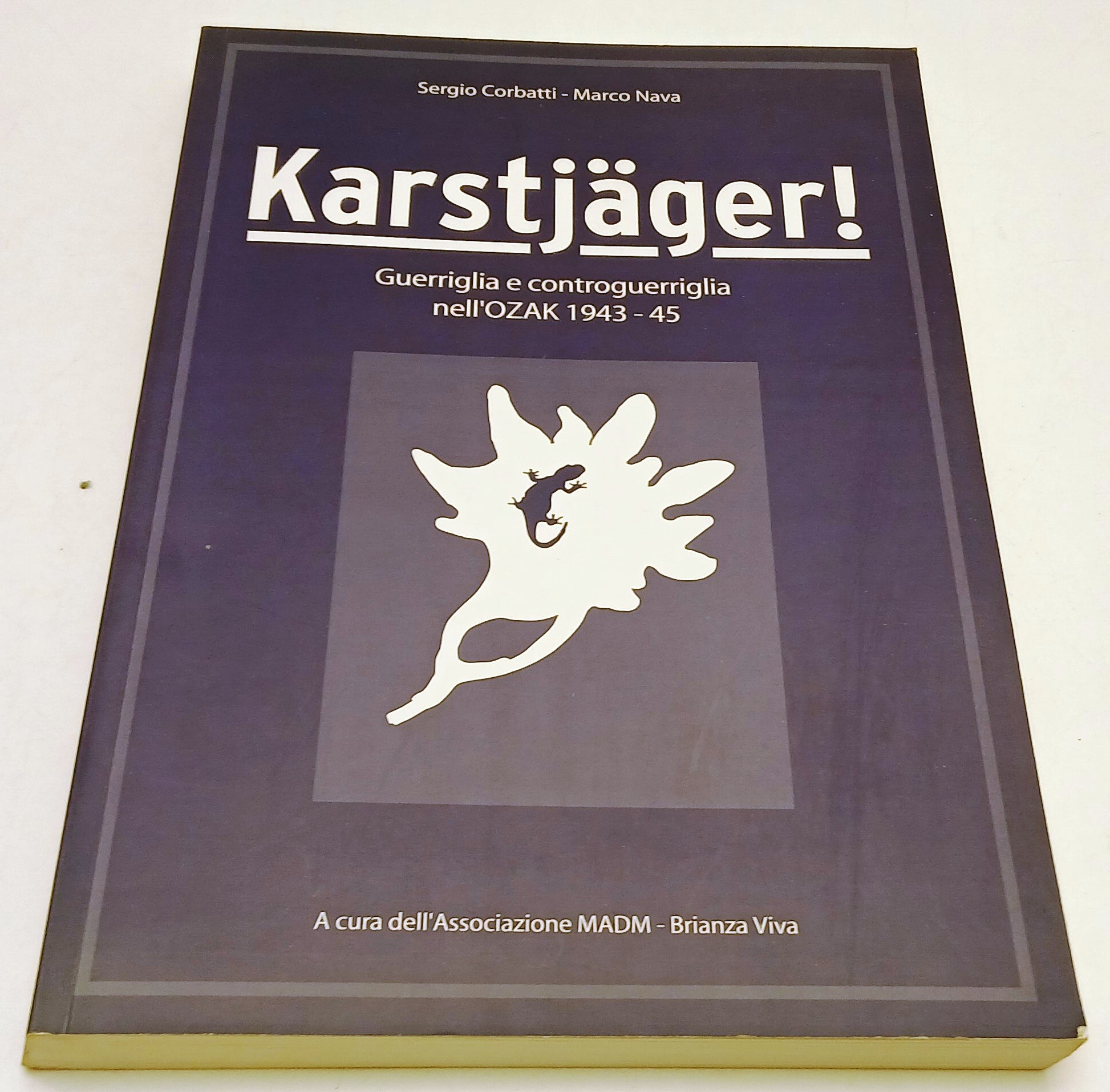 Karstjager Guerriglia controguerriglia OZAK- Corbatti Nava- MADM- 1a ed.- YFS798