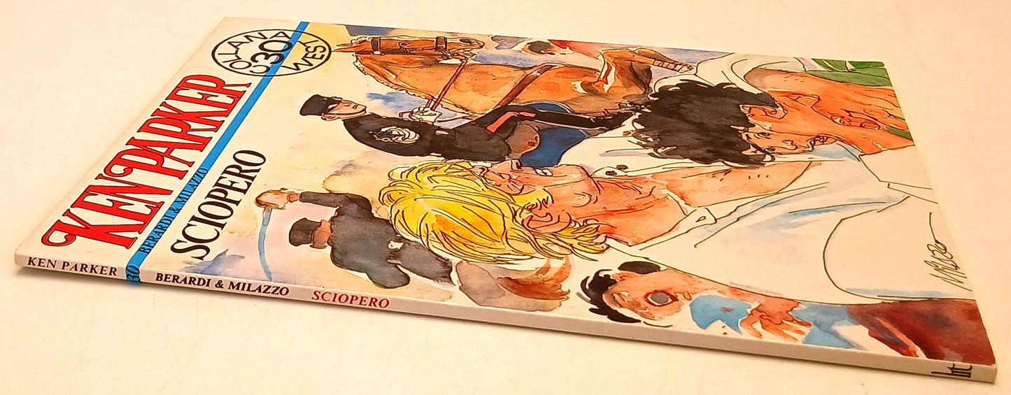 Ken Parker 30 Sciopero - Berardi Milazzo - L'isola trovata Collana West - D26