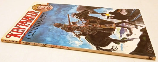 Ken Parker n.3 I gentiluomini - Berardi Milazzo - L'isola trovata - D26