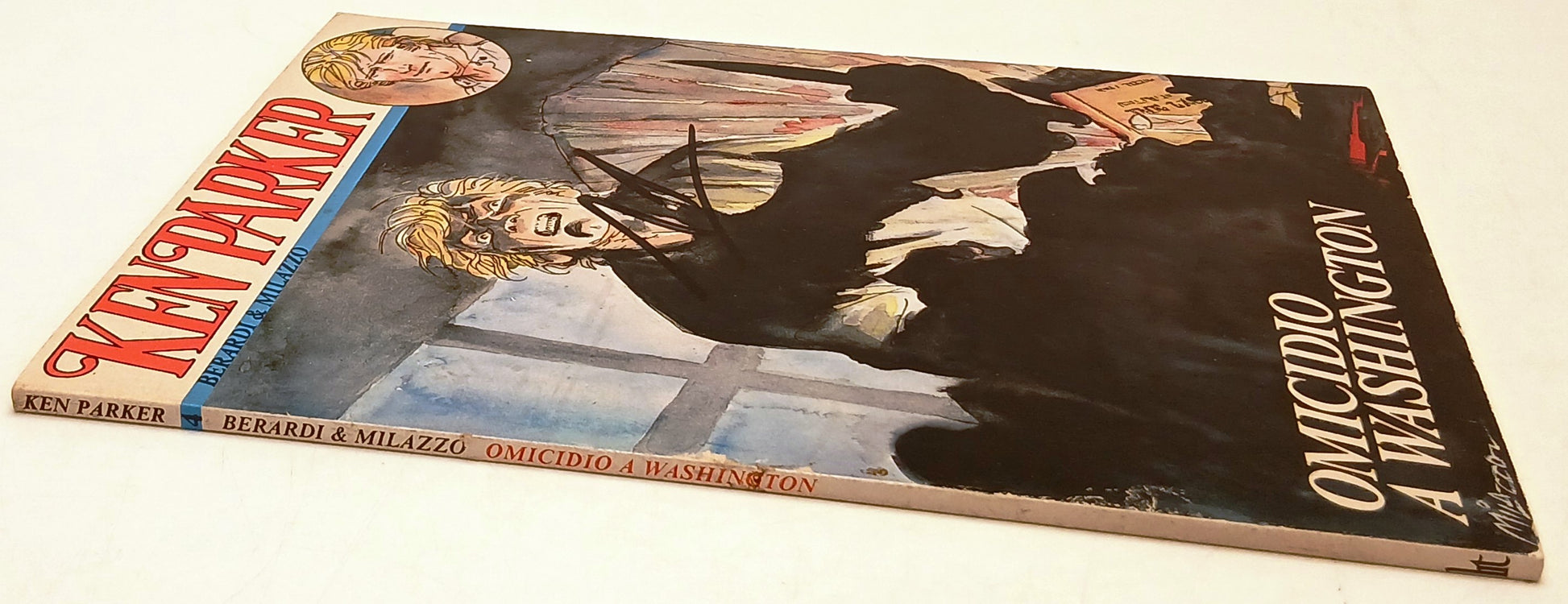Ken Parker n.4 Omicidio a Washington - Berardi Milazzo - L'isola trovata - D26