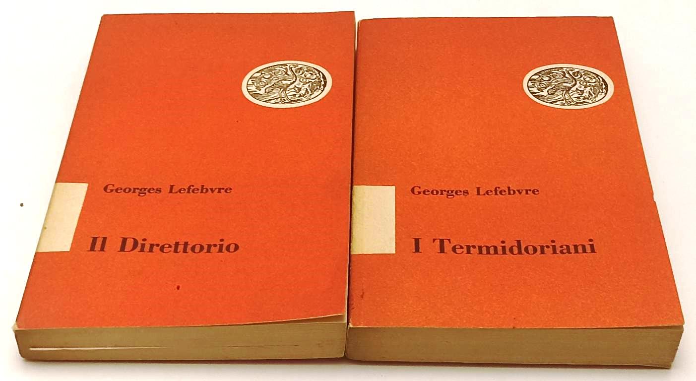 LS- I TERMIDORIANI IL DIRETTORIO 2 VOLUMI- GEORGES LEFEBRE- EINAUDI- 1952- B-XFS