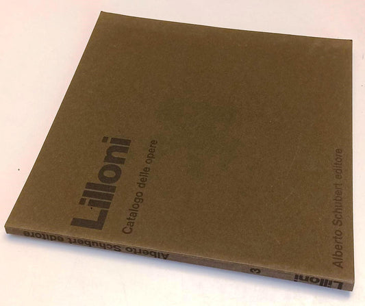 LT- LILLONI CATALOGO DELLE OPERE SYNTHESIS - ALBERTO SCHUBERT - 1974 - B- XFS192
