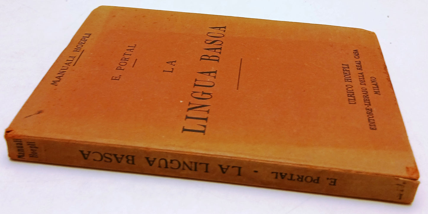 LZ- LA LINGUA BASCA - E. PORTAL - HOEPLI - MANUALI - 1a ED. - 1926 - C - XFS