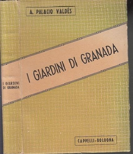 LN- I GIARDINI DI GRANADA - PALACIO VALDES - CAPPELLI --- 1929 - B - XDS14