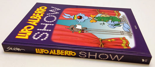 FC- LUPO ALBERTO SHOW CARTONATO - SILVER - RIZZOLI - 1a EDIZIONE 1998 - C - N25