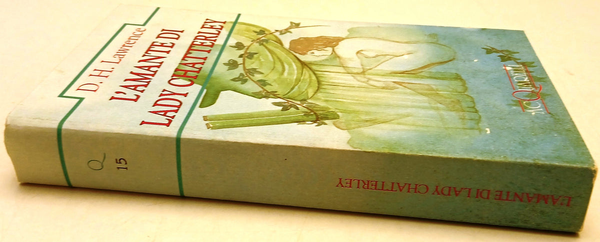 L'amante di Lady Chatterley- D.H. Lawrence- Demetra Acquarelli- 1a ed.- XFS