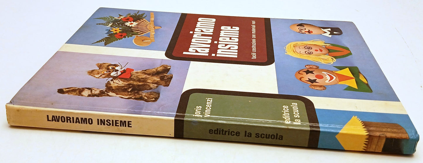 Lavoriamo insieme Facili costruzioni - Joris Vincenzi- La Scuola- 1a ed.- XFS213