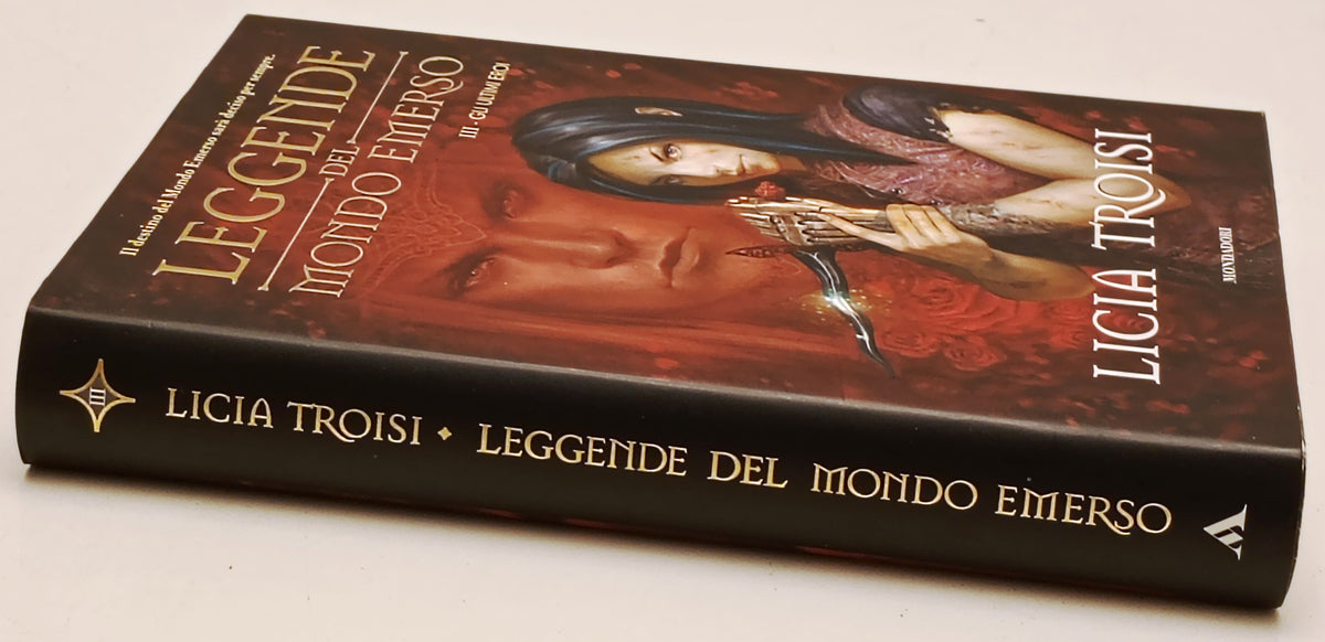 Leggende del Mondo Emerso III Gli ultimi eroi - Licia Troisi - Mondadori- ZFS277