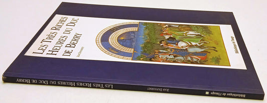 Les Tres Riches Heures du Duc de Berry - Dufournet- Bibliotheque l'Image- YFS881