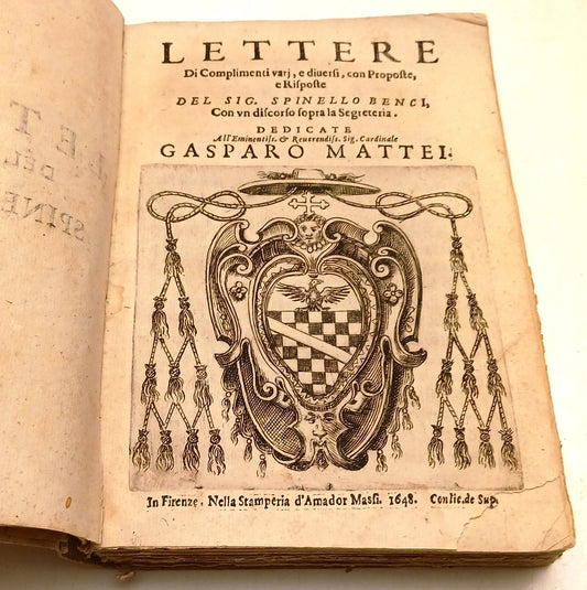 Lettere signor Spinello Benci dedicate Gasparo Mattei- Amador Massi- 1648- XFS81