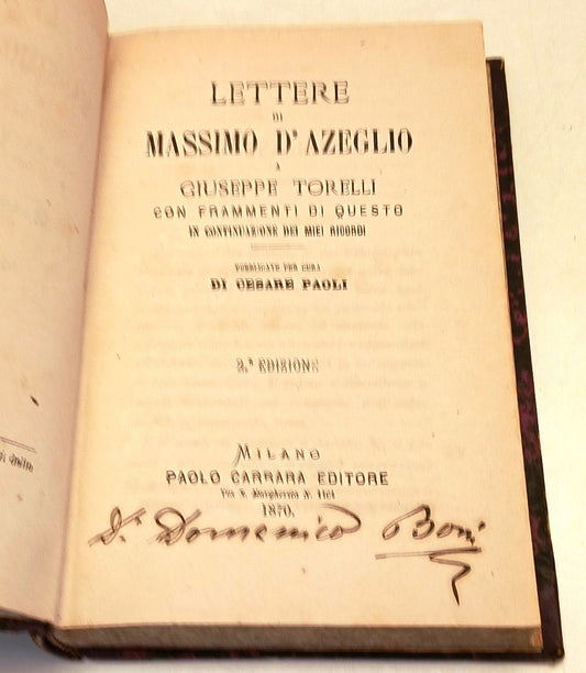 Lettere di Massimo D'Azeglio a Giuseppe Torelli - Paolo Carrara - 1a ed.- ZFS214