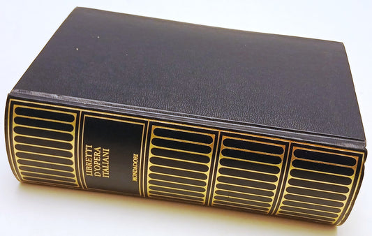 LN- LIBRETTI D'OPERA ITALIANI - MONDADORI - I MERIDIANI - 1a ED. - 1997 - C- XFS