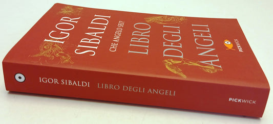 Libro degli angeli Che angelo sei? - Igor Sibaldi - Pickwick- 1a ed.- ZFS262