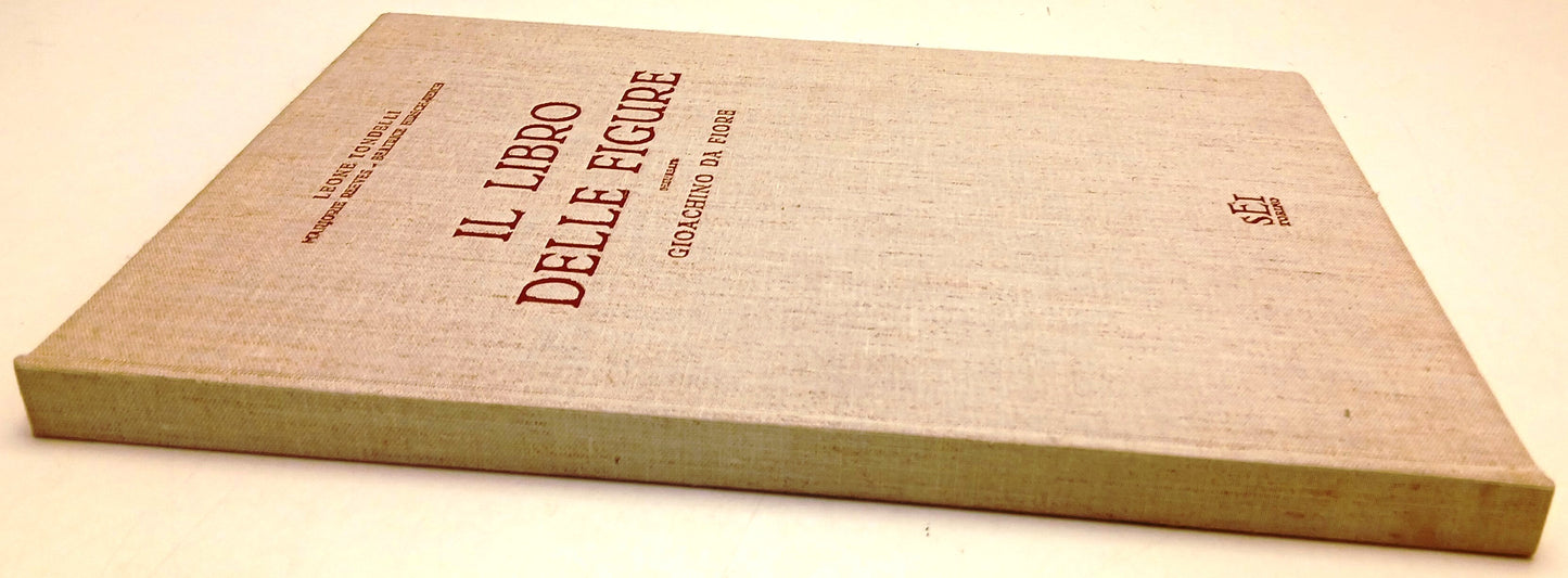 Il libro delle Figure dell'Arte di Gioachino Fiore - Leone Tondelli- SEI- YFS778