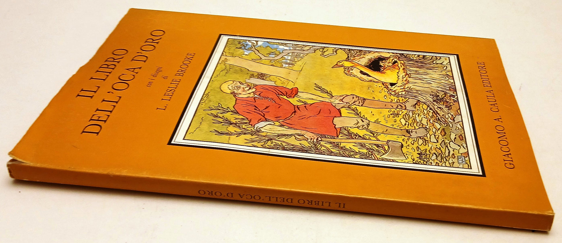 Il libro dell'oca d'oro- disegni di Leslie Brooke- Giacomo Caula- 1a ed.-XFS215