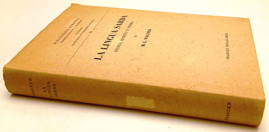 LZ- LA LINGUA SARDA STORIA SPIRITO E FORMA - WAGNER - FRANCKE - 1951 - CS- ZFS83