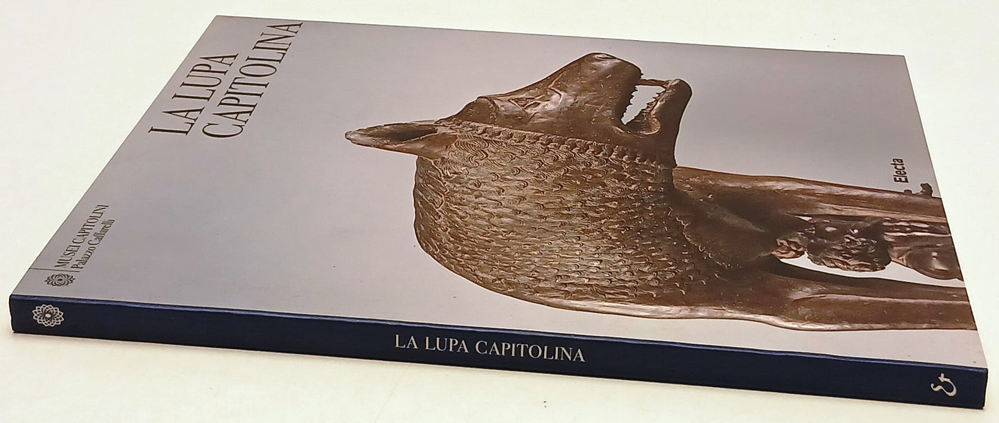 La Lupa Capitolina - Claudio Parise Presicce - Electa - catalogo mostra - YFS224