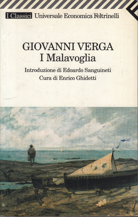 LN- I MALAVOGLIA - GIOVANNI VERGA - FELTRINELLI - UNIVERSALE ECONOMICA--- B- XFS