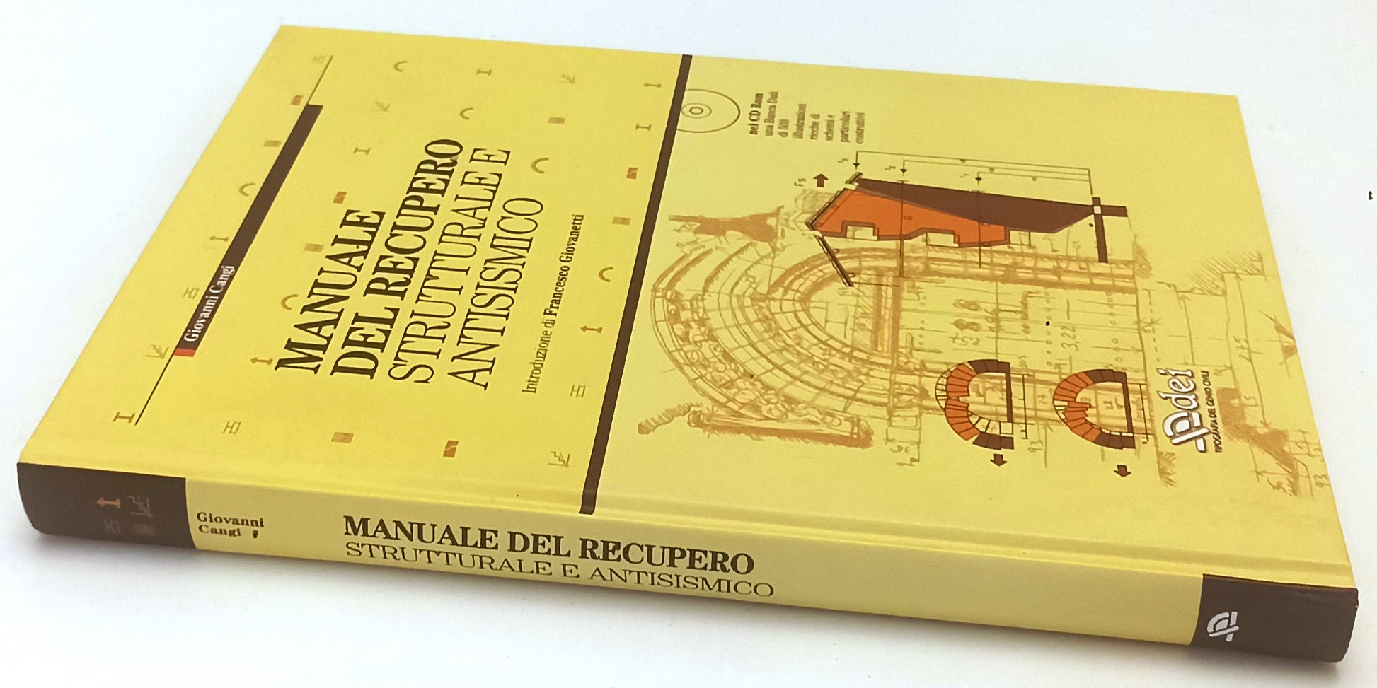 LZ- MANUALE RECUPERO STRUTTURALE E ANTISISMICO con CD ROM- CANGI- 2006- C-YFS697