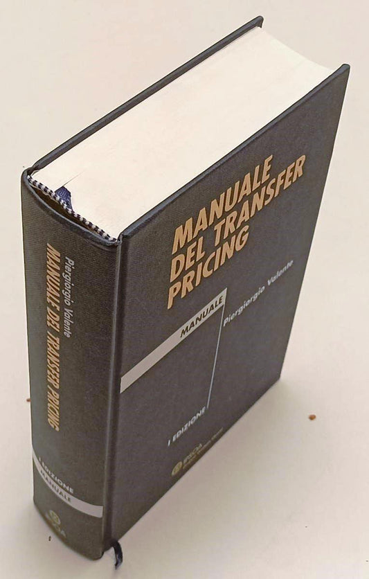 LZ- MANUALE DEL TRANSFER PRICING - PIERGIORGIO VALENTE - IPSOA--- 2009- C- YFS59