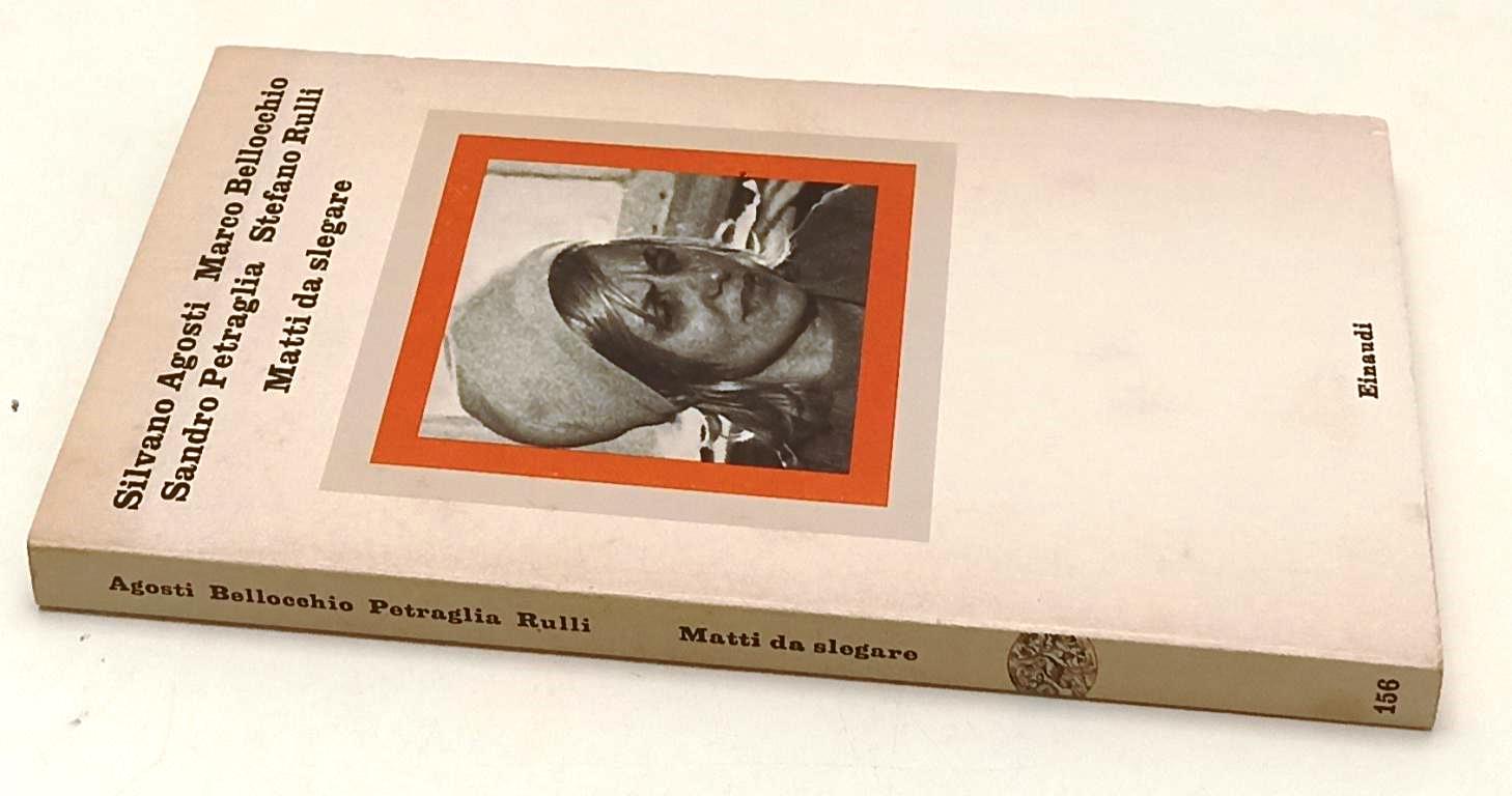 LW- MATTI DA SLEGARE - BELLOCCHIO - EINAUDI- NUOVI CORALLI- 1a ED.- 1976- B- XFS