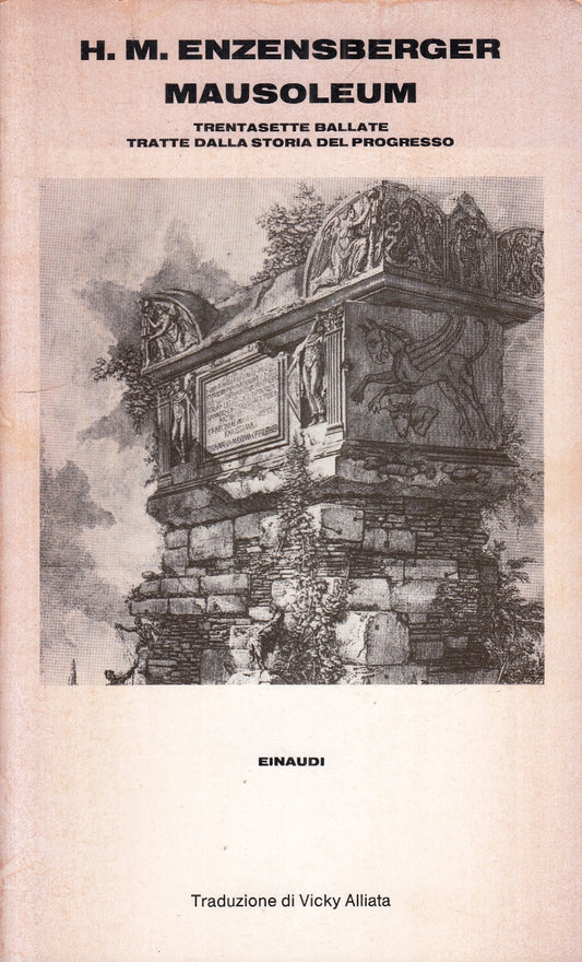 LS- MAUSOLEUM - H.M. ENZENSBERGER - EINAUDI -- 1a ED. - 1979 - B - XFS