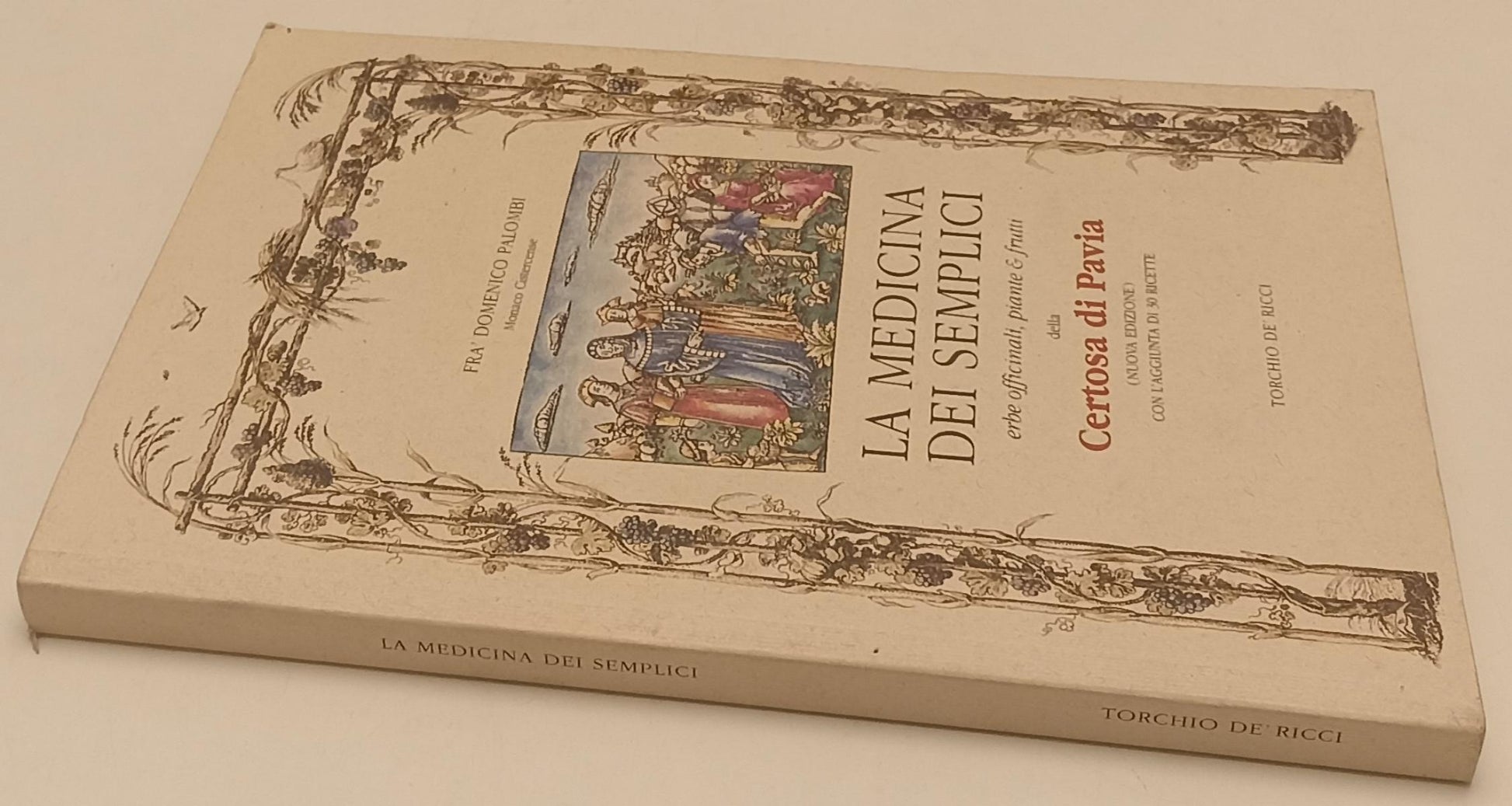 LZ- LA MEDICINA DEI SEMPLICI- FRA' DOMENICO PALOMBI- TORCHIO DE' RICCI- B-YFS403