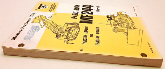 Trattore Loader Dozer MF244 Mark II Parts Books - Massey Ferguson - 1969- YFS831