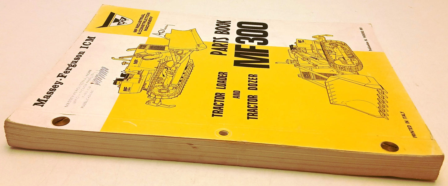 Trattore Loader Dozer MF300 Parts Books Ricambi - Massey Ferguson - 1969- YFS831