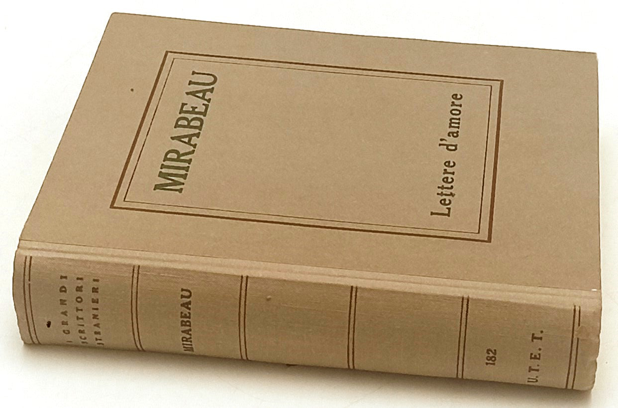 LETTERE D'AMORE - MIRABEAU - UTET --- 1954 - CS - XFS145