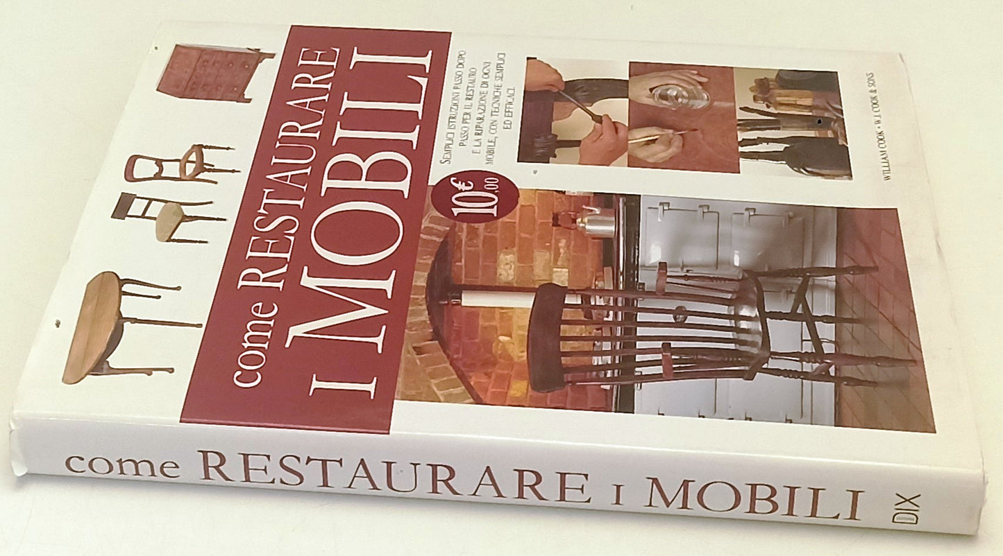 LZ- COME RESTAURARE I MOBILI - WILLIAM COOK JOHN FREEMAN ---- 2003 - CS - YFS454