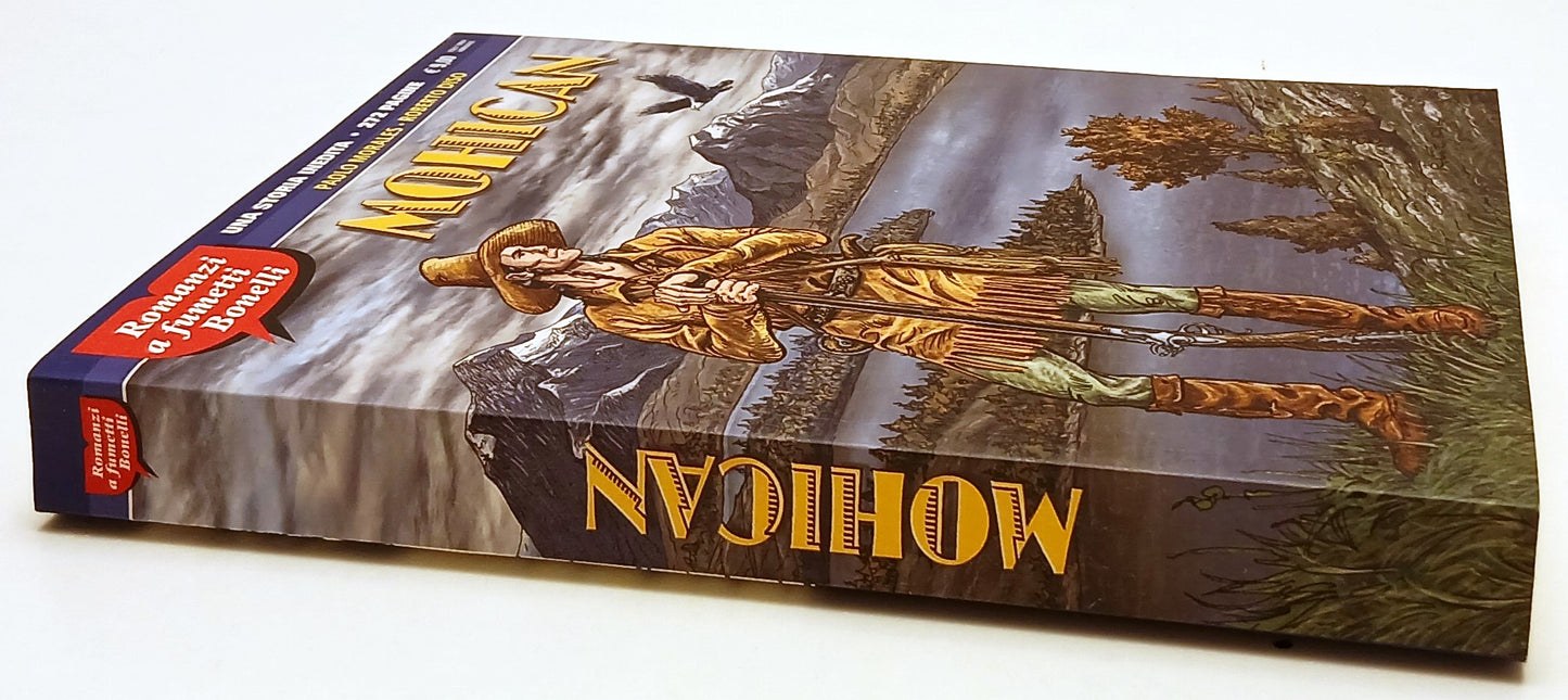 FB- ROMANZI A FUMETTI N.4 MOHICAN - MORALES DISO - BONELLI - 2010 - B - G25