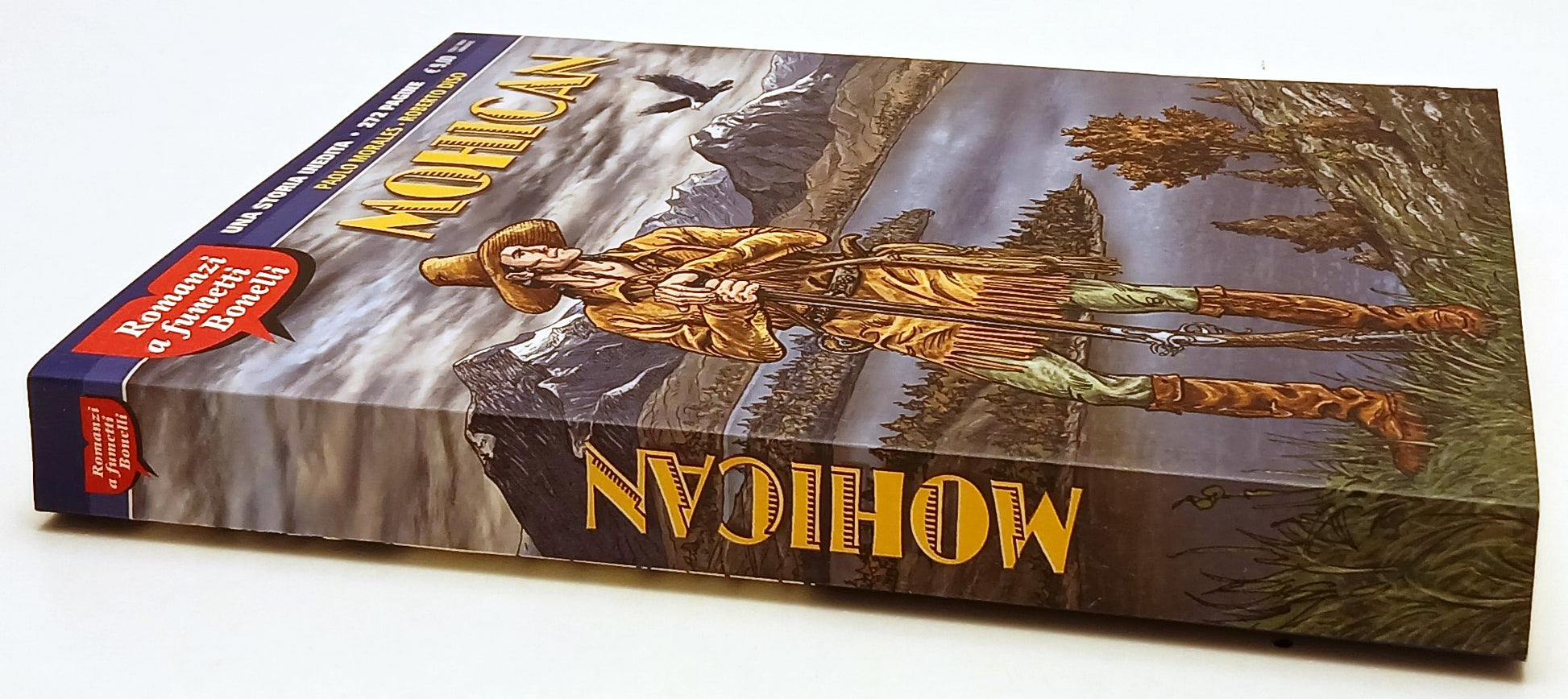 FB- ROMANZI A FUMETTI N.4 MOHICAN - MORALES DISO - BONELLI - 2010 - B - G25