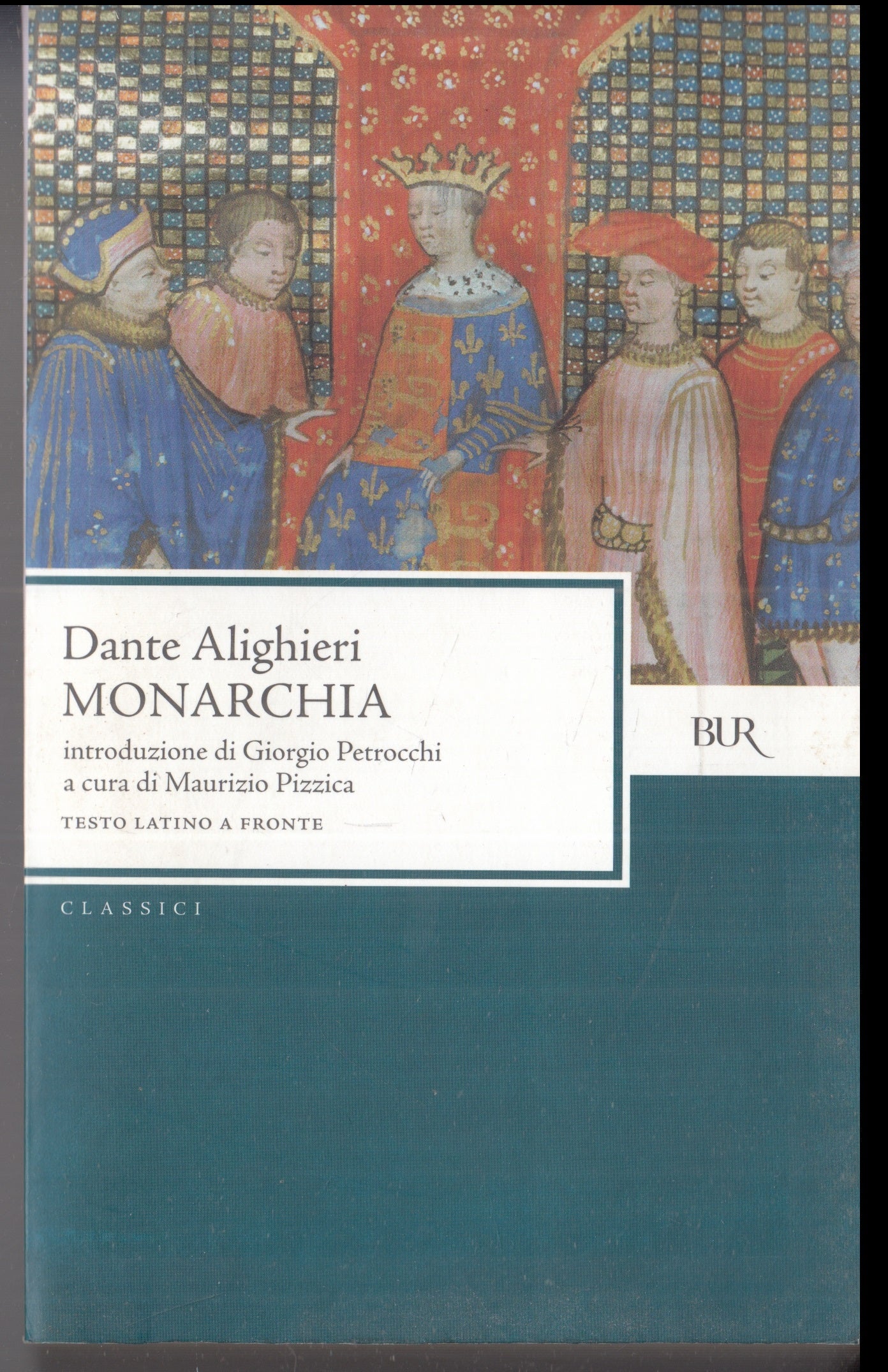 LN- MONARCHIA latino a fronte - DANTE ALIGHIERI - RIZZOLI - BUR ITALIANI- B- XFS