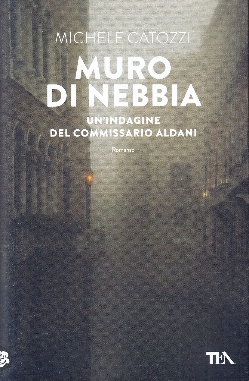 LG- MURO DI NEBBIA COMMISSARIO ALDANI - MICHELE CATOZZI - TEA --- 2021- B- YFS31