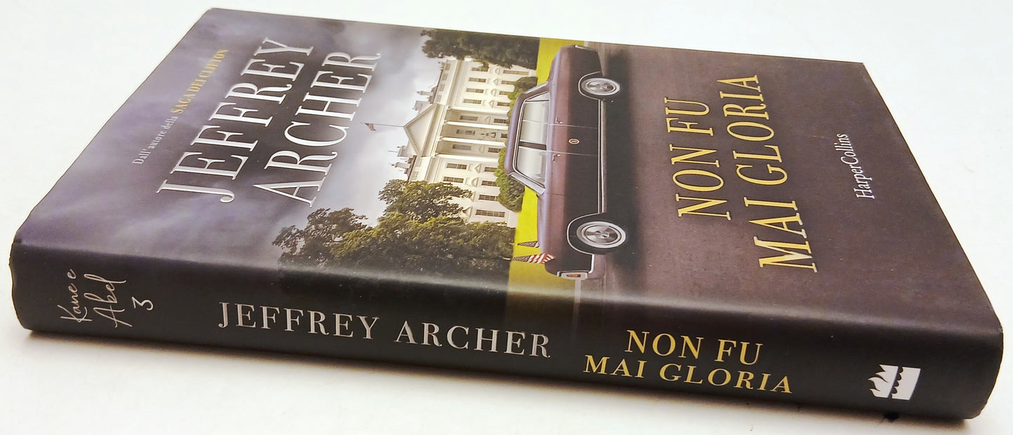 Non fu mai gloria - Jeffrey Archer - HarperCollins - 1a ed. - ZFS213