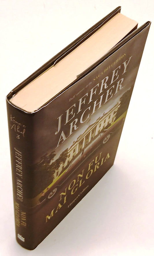Non fu mai gloria - Jeffrey Archer - HarperCollins - 1a ed. - ZFS213