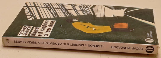Maigret e il viaggiatore di terza classe - Georges Simenon- Mondadori Oscar- XFS